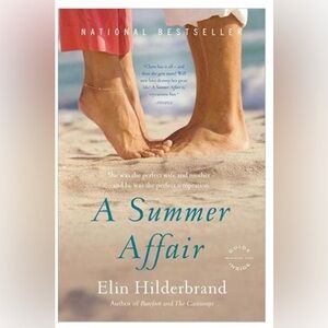 Elin Hilderbrand - Set of 2 Books - A Summer Affair & The Love Season